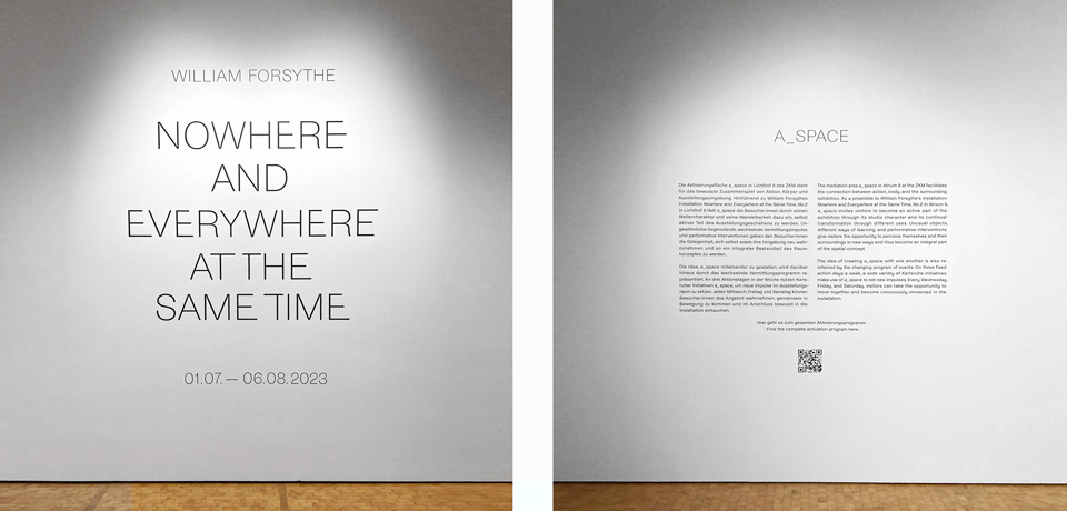 Johanna Unterberg, Ausstellungsdesign und Medien William Forsythe, Nowhere and Everywhere at the same Time ZKM Karsruhe